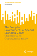 The Complex Environments of Special Economic Zones: Challenges and Opportunities in Italy