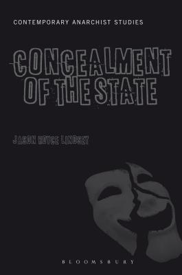 The Concealment of the State - Lindsey, Jason Royce, Dr.