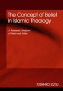 The Concept of Belief in Islamic Theology