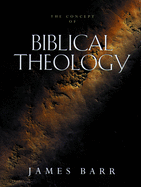 The Concept of Biblical Theology: An Old Testament Perspective