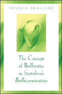 The Concept of Bodhicitta in   ntideva's Bodhicary vat ra