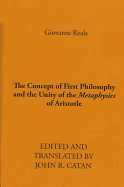 The Concept of First Philosophy and the Unity of the Metaphysics of Aristotle