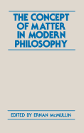 The Concept of Matter in Modern Philosophy