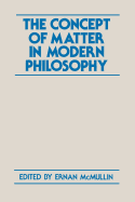 The Concept of Matter in Modern Philosophy