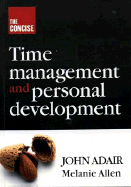 The Concise Time Management and Personal Development [Op]