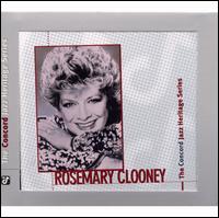 The Concord Jazz Heritage Series - Rosemary Clooney