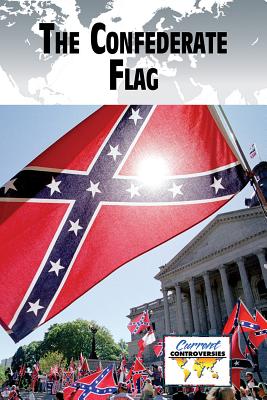 The Confederate Flag - Cunningham, Anne (Editor)