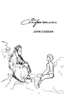 The Conferences - Cassian, John