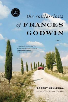 The Confessions of Frances Godwin - Hellenga, Robert