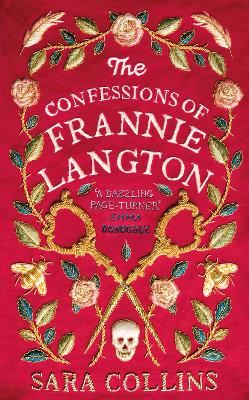 The Confessions of Frannie Langton: The Costa Book Awards First Novel Winner 2019 - Collins, Sara