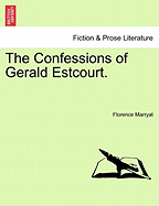 The Confessions of Gerald Estcourt.