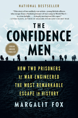 The Confidence Men: How Two Prisoners of War Engineered the Most Remarkable Escape in History - Fox, Margalit