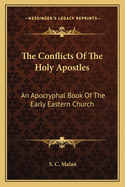 The Conflicts of the Holy Apostles: An Apocryphal Book of the Early Eastern Church