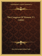 The Congress of Women V1 (1894)