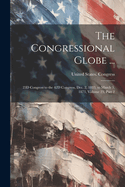 The Congressional Globe ...: 23D Congress to the 42D Congress, Dec. 2, 1833, to March 3, 1873, Volume 23, part 2