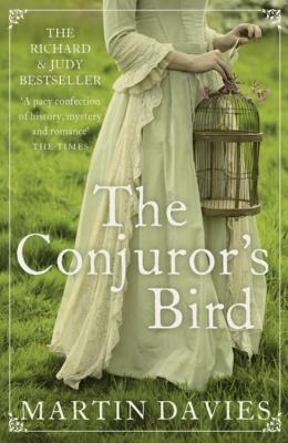 The Conjuror's Bird - Davies, Martin