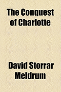 The Conquest of Charlotte