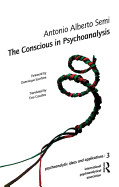 The Conscious in Psychoanalysis