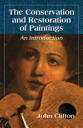 The Conservation and Restoration of Paintings: An Introduction