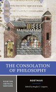 The Consolation of Philosophy: A Norton Critical Edition
