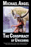 The Conspiracy of Unicorns: Book Nine of 'Fantasy & Forensics'