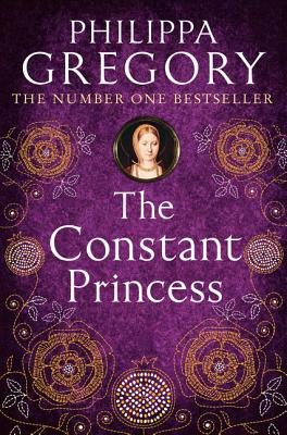 The Constant Princess - Gregory, Philippa