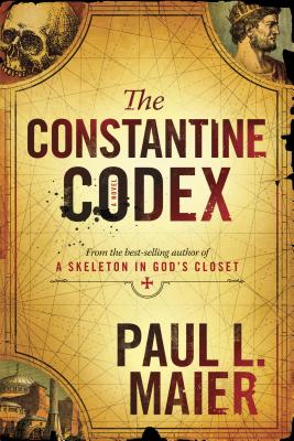 The Constantine Codex - Maier, Paul L, Ph.D.