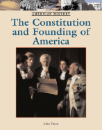 The Constitution and Founding of America - Dunn, John M