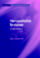 The Constitution for Europe: A Legal Analysis