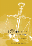 The Constitution: Major Cases and Conflicts