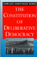 The Constitution of Deliberative Democracy