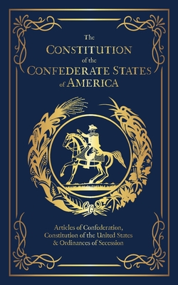 The Constitution of the Confederate States of America - Founding Fathers