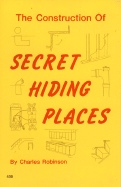 The Construction of Secret Hiding Places