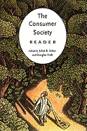 The Consumer Society Reader - Schor, Juliet B (Editor), and Holt, Douglas B (Editor)