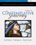The Contemplative Journey: Volume 2