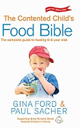 The Contented Child's Food Bible