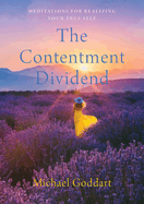 The Contentment Dividend: Meditations for Realizing Your True Self