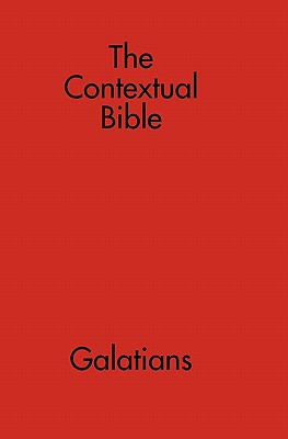 The Contextual Bible: Galatians - Publishing, Sylvanus