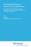 The Continental Permain in Central, West, and South Europe: Proceedings of the NATO Advanced Study Institute Held at the Johannes Gutenberg University, Mainz, F.R.G., 23 September - 4 October, 1975