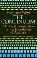 The Continuum: A Critical Examination of the Foundation of Analysis
