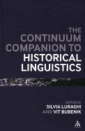 The Continuum Companion to Historical Linguistics