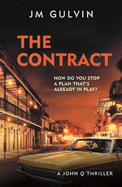 The Contract: A John Q Thriller