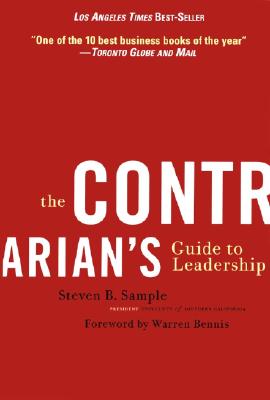 The Contrarian's Guide to Leadership - Sample, Steven B