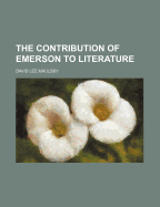 The Contribution of Emerson to Literature