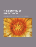 The Control of Parenthood