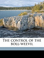 The Control of the Boll-Weevil