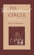 The Conversational Circle: Rereading the English Novel, 1740-1775