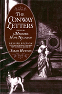 The Conway Letters: The Correspondence of Anne, Viscountess Conway, Henry More and Their Friends, 1642-1684