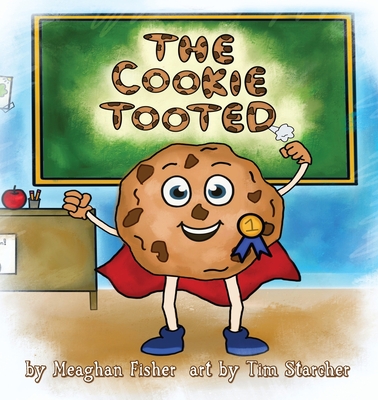 The Cookie Tooted - Fisher, Meaghan