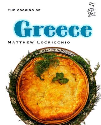 The Cooking of Greece - Locricchio, Matthew